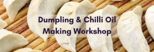 Dumpling & Chilli Oil Making Workshop